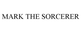 MARK THE SORCERER trademark