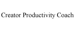 CREATOR PRODUCTIVITY COACH trademark