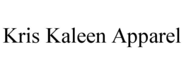 KRIS KALEEN APPAREL trademark