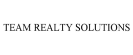 TEAM REALTY SOLUTIONS trademark