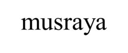 MUSRAYA trademark