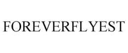 FOREVERFLYEST trademark