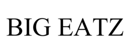 BIG EATZ trademark