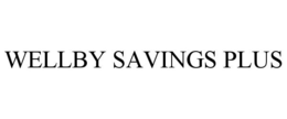WELLBY SAVINGS PLUS trademark