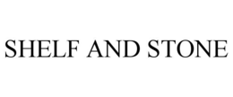 SHELF AND STONE trademark
