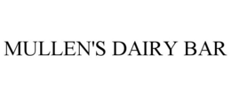 MULLEN'S DAIRY BAR trademark