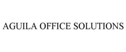 AGUILA OFFICE SOLUTIONS trademark