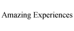 AMAZING EXPERIENCES trademark