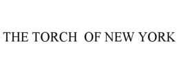 THE TORCH OF NEW YORK trademark