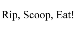 RIP, SCOOP, EAT! trademark