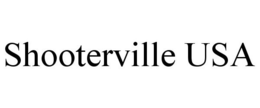 SHOOTERVILLE USA trademark