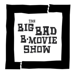 THE BIG BAD B · MOVIE SHOW trademark