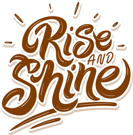 RISE AND SHINE trademark