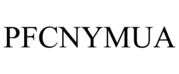 PFCNYMUA trademark