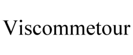 VISCOMMETOUR trademark