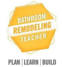 BATHROOM REMODELING TEACHER PLAN | LEARN | BUILD trademark