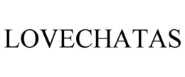 LOVECHATAS trademark