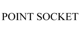 POINT SOCKET trademark