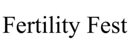 FERTILITY FEST trademark