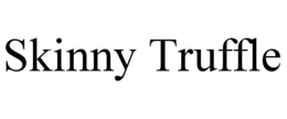 SKINNY TRUFFLE trademark