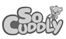 SO CUDDLY trademark
