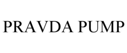 PRAVDA PUMP trademark