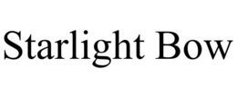 STARLIGHT BOW trademark