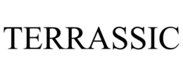 TERRASSIC trademark