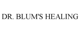 DR. BLUM'S HEALING trademark