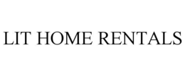LIT HOME RENTALS trademark