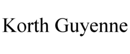 KORTH GUYENNE trademark