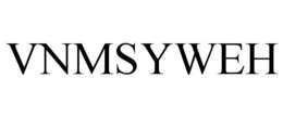 VNMSYWEH trademark