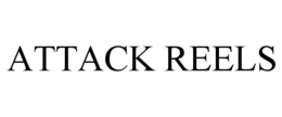 ATTACK REELS trademark