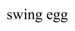 SWING EGG trademark