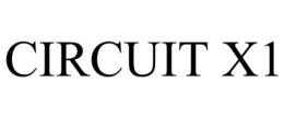 CIRCUIT X1 trademark