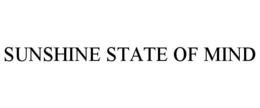 SUNSHINE STATE OF MIND trademark
