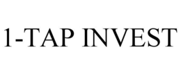 1-TAP INVEST trademark