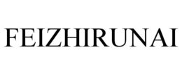 FEIZHIRUNAI trademark