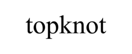 TOPKNOT trademark
