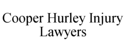 COOPER HURLEY INJURY LAWYERS trademark