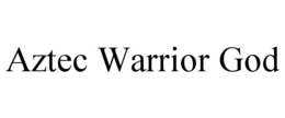 AZTEC WARRIOR GOD trademark