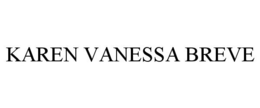 KAREN VANESSA BREVE trademark