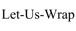 LET-US-WRAP trademark