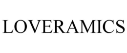 LOVERAMICS trademark