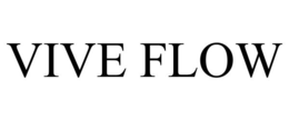 VIVE FLOW trademark