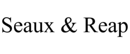 SEAUX & REAP trademark