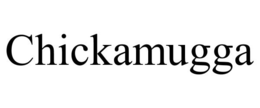 CHICKAMUGGA trademark