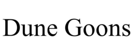 DUNE GOONS trademark