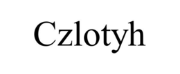 CZLOTYH trademark