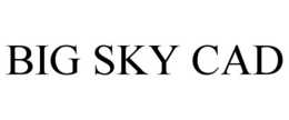 BIG SKY CAD trademark